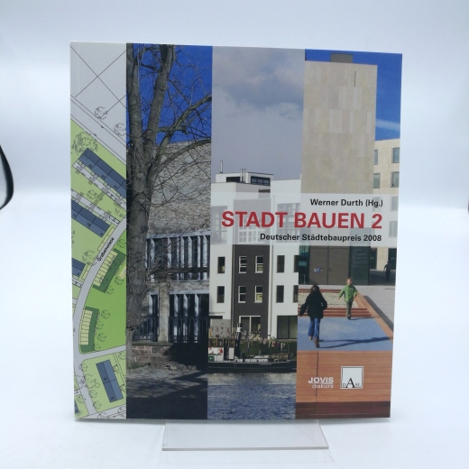 Durth (Herausgeber), Werner: Stadt bauen 2. Zum Umgang mit dem Erbe der Nachkriegszeit. Preisverleihung Deutscher Städtebaupreis 2008