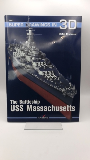Draminski, Stefan: The Battleship USS Massachusetts Super Drawings in 3D. Band 16027
