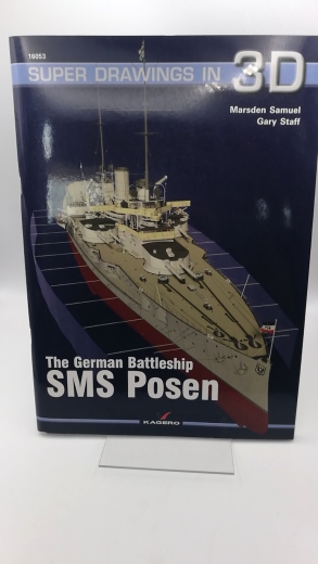 Samuel, Marsden: German Battleship SMS Posen Super Drawings in 3D. Band 16053