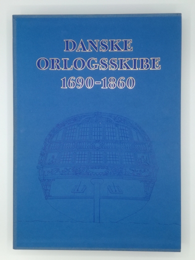 Bjerg, Hans Christian, John Erichsen: Danske orlogsskibe 1690-1860 Konstruktion og dekoration (Danish men of war).