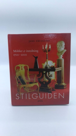 Fredlund, Jane: Stilguiden. möbler & inredning 1700-2000