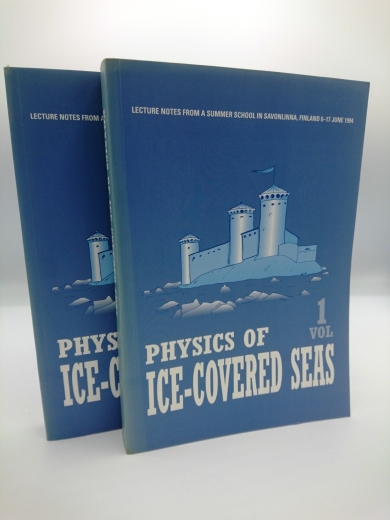 Martin Leppäranta (editor): Physics of Ice-covered seas 2 Vol.