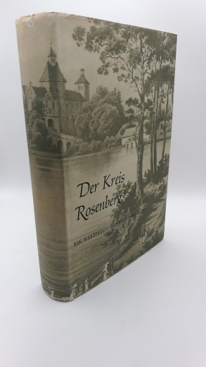 Müsse, Alfred: Der Kreis Rosenberg Ein westpreußisches Heimatbuch