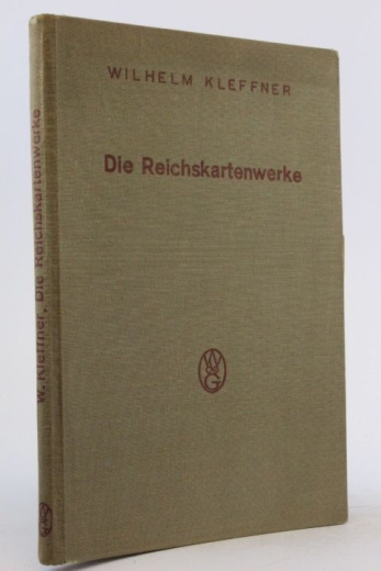 Kleffner, W.: Die Reichskartenwerke Mit besonderer Behandlung der Darstellung der Bodenformen.