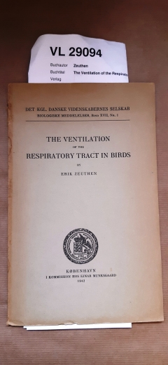 Zeuthen, Erik: The Ventilation of the Respiratory Tract in Birds.