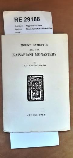 Argyropoulo, Kaity: Mount Hymettus and die Kaisariani monastery