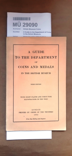 British Museum Coins: A Guide to the Department of Coins and Medals in the British Museum.