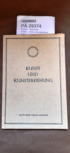 Koch (Hrsg.), Otto: Kunst und Kunsterziehung.
