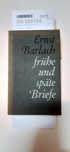 Barlach, Ernst: Frühe und späte Briefe
