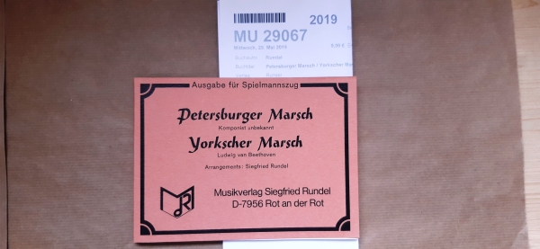 Rundel, Siegfried: Petersburger Marsch / Yorkscher Marsch