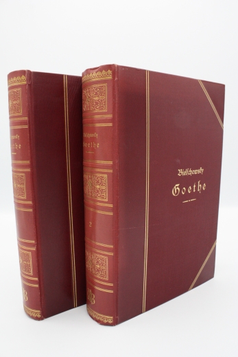 Bielschowsky, Albert: Goethe Sein Leben und seine Werke