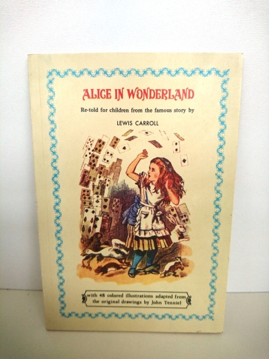 Carroll, Lewis: Alice in Wonderland. Re-told for children from the famous story by Lewis Carroll.