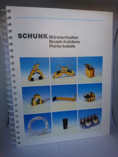 Schunk Kohlenstofftechnik GmbH: Bürstenhalter. Brush-holders. Porte-balais