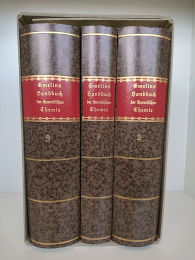 Gmelin, Leopold: Handbuch der theoretischen Chemie Werkgetreuer Nachdruck 1988 der ersten Auflage von 1817