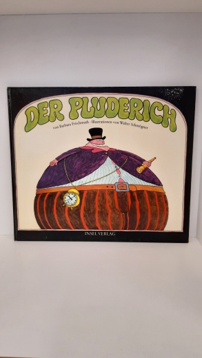 Frischmuth, Barbara, : Der Pluderich. 