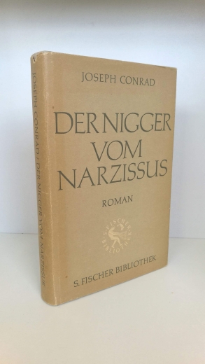 Conrad, Joseph: Der Nigger vom Narzissus. Gaspar Riuz. Freya von den sieben Inseln.