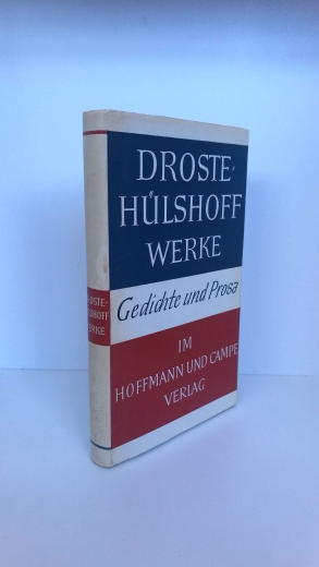 Droste-Hülshoff, Annette von: Werke in einem Band. Gedichte und Prosa 