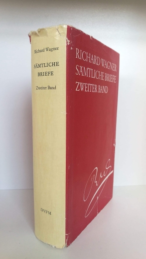 Wagner, Richard: Sämtliche Briefe. 2. Band.