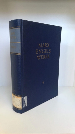 Marxismus-Leninisimus b. ZK der SED (Hrsg.), Karl Marx, Friedrich Engels: Karl Marx. Friedrich Engels. Werke. Band 9. Karl Marx und Friedrich Engels. März 1853 - Dezember 1853