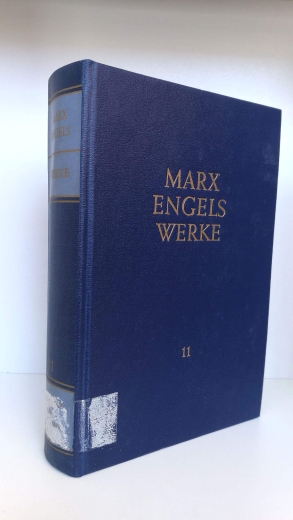 Marxismus-Leninisimus b. ZK der SED (Hrsg.), Karl Marx, Friedrich Engels: Karl Marx. Friedrich Engels. Werke. Band 11. Karl Marx und Friedrich Engels. April 1855 - April 1856
