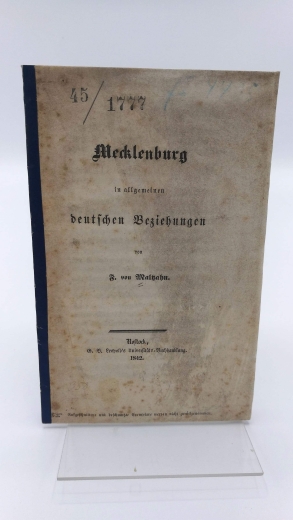 Maltzahn, F. v.: Mecklenburg in allgemeinen deutschen Beziehungen.