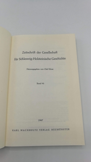 Klose  (Hrsg.), Olaf: Zeitschrift der Gesellschaft für Schleswig-Holsteinische Geschichte. Band 92 
