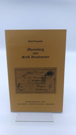 Brennecke, Detlef: Strindberg und Ernst Brausewetter Skandinavistische Arbeiten Band 7