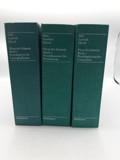 Hess, Hans Ernst (Hrsg.): Flora der Schweiz und angrenzender Gebiete. 3 Bände (=vollst.) 