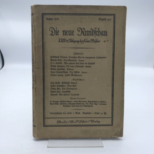 [Bie], [Oskar] (Hrsg.): Die neue Rundschau. XXIIIter [23.] Jahrgang der freien Bühne. 8. Heft/ August 1912 