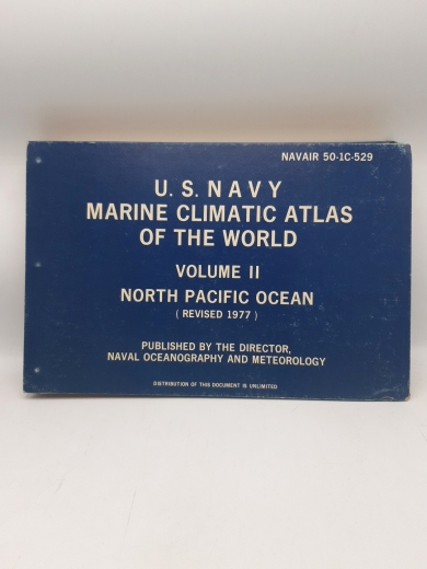 U. S. Navy (Hrgs.): U. S. Navy Marine Climatic Atlas of the World. Volume II. North Pacific Ocean