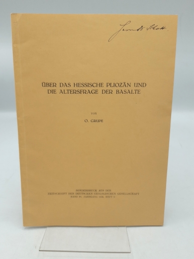 Grupe, O.: Über das Hessische Pliozän und die Altersfrage der Basalte Sonderdruck aus der Zeitschrift der Deutsche Geologischen Gesellschaft. Band 88, Jahrgang 1936, Heft 9