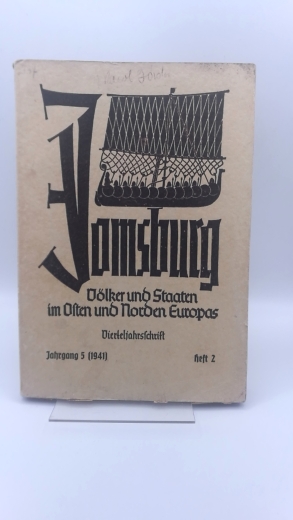 Papritz, Johannes (Hrsg.): Jomsburg. Völker und Staaten im Osten und Norden Europas. Vierteljahresschrift. Heft 2 Jahrgand 5 (1941).