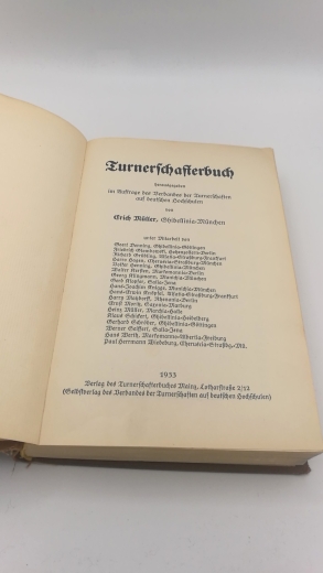 Müller, Erich (Hrgs.): Turnerschafterbuch herausgegeben im Auftrage des Verbandes der Turnerschaften auf deutschen Hochschulen