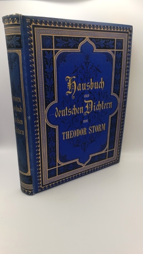 Storm, Theodor: Hausbuch aus deutschen Dichtern seit Claudius. Eine kritische Anthologie