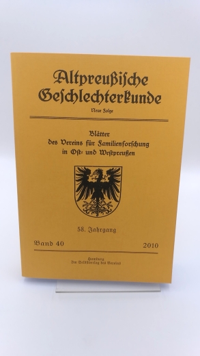 Verein für Familienforschung in Ost- und Westpreußen (Hrsg.): Altpreußische Geschlechterkunde. Neue Folge. Band 40. Blätter des Vereins für Familienforschung in Ost- und Westpreußen.