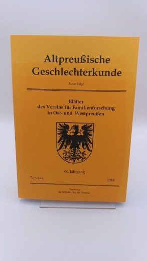 Verein für Familienforschung in Ost- und Westpreußen (Hrsg.): Altpreußische Geschlechterkunde. Neue Folge. Band 48. Blätter des Vereins für Familienforschung in Ost- und Westpreußen.