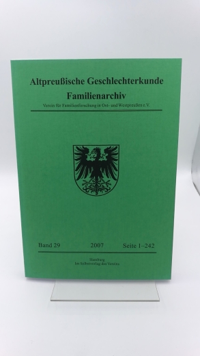 Verein für Familienforschung in Ost- und Westpreußen (Hrsg.): Altpreußische Geschlechterkunde. Familienarchiv. Band 29