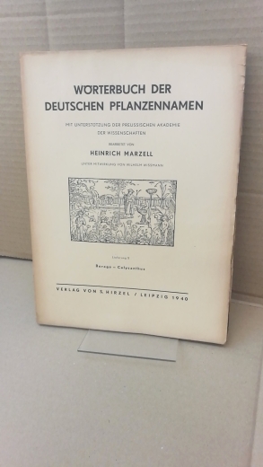 Marzell, Heinrich: Wörterbuch der Deutschen Pflanzennamen. Lieferung 5 Borago-Calycanthus