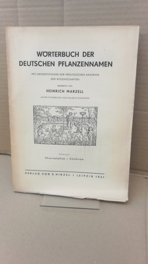 Marzell, Heinrich: Wörterbuch der Deutschen Pflanzennamen. Lieferung 7 Chaerophyllum-Colchicum